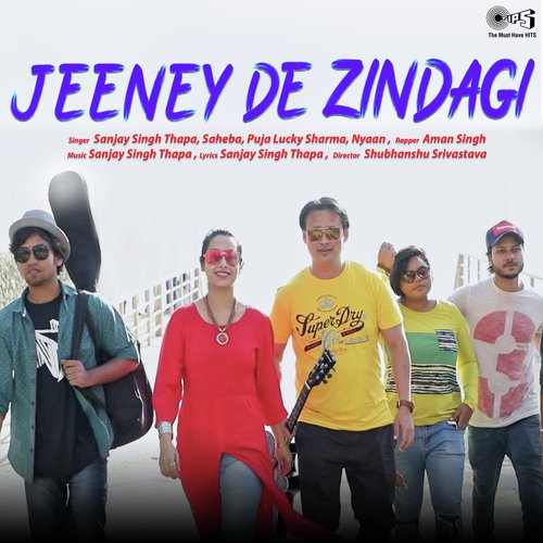 Jeeney De Zindagi - Sanjay Singh Thapa