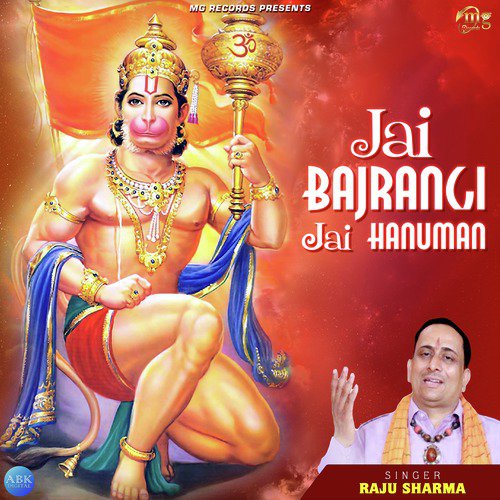 Jai Bajrangi Jai Hanuman - Raju Sharma