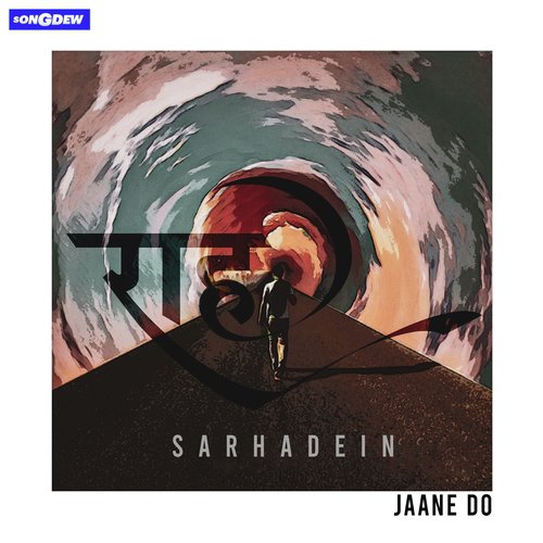 Jaane Do - Sarhadein