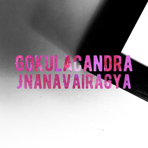 Jnanavairagya - Gokulacandra