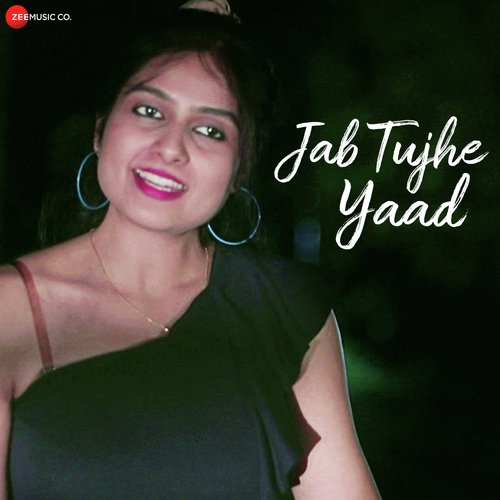 Jab Tujhe Yaad - Debapriya Banerjee