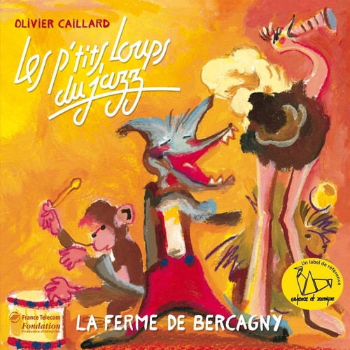 La cane de Jeanne - Les P039tits Loups du Jazz, Olivier Caillard