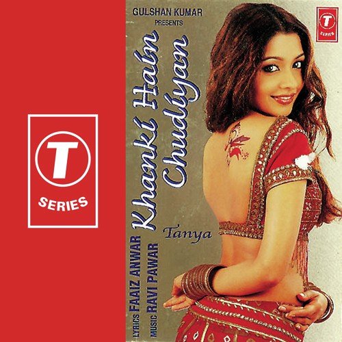 Chudiyan Pehanoongi - Tanya, Ravi Panwar