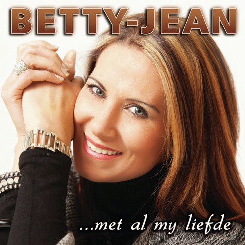 Met Al My Liefde (, Album Version) - Betty Jean