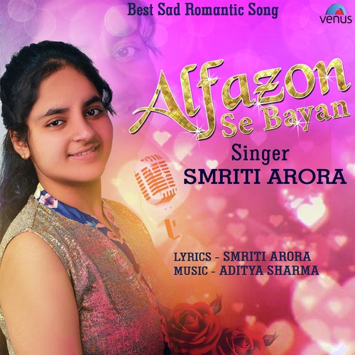 Alfazon Se Nahi Ho Sake Bayan - Smriti Arora