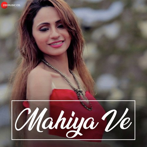 Mahiya Ve - Smriti Arora