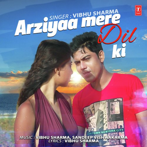 Arziyaa Mere Dil Ki - Vibhu Sharma, Sandeep Vishwakarma