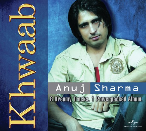 Rabba Yaar Di (Album Version) - Anuj Sharma