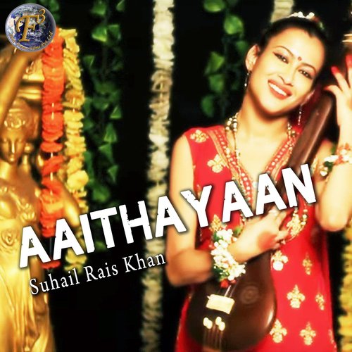 AAITHAYAAN, SITAR ROMANTIC - POOJA SONI, Suhail Rais Khan