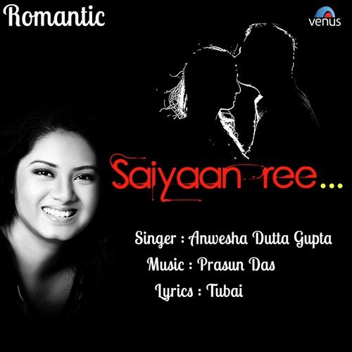 Saiyaan Ree - Somchanda Bhattacharya