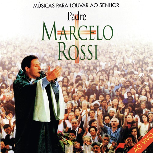 Palmas Para Jesus (, Ao Vivo) - Padre Marcelo Rossi