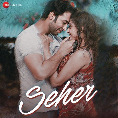 Seher - Kaushtuk Gupta
