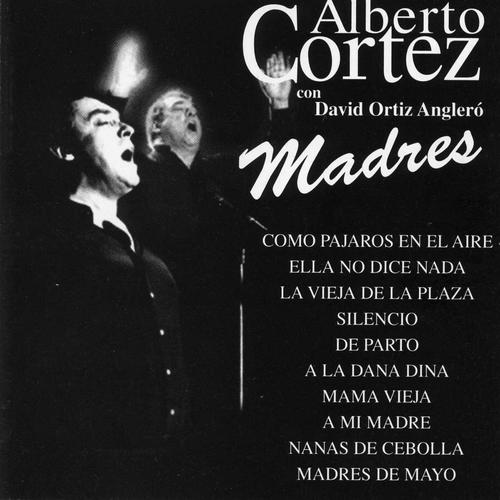 Ella No Dice Nada - Alberto Cortez