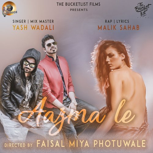 Aazma Le - Yash Wadali