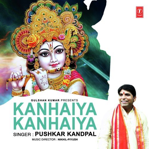 Kanhaiya Kanhaiya - Pushkar Kandpal