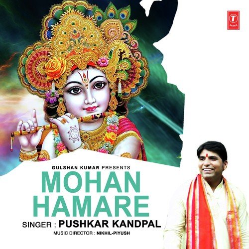 Mohan Hamare - Pushkar Kandpal