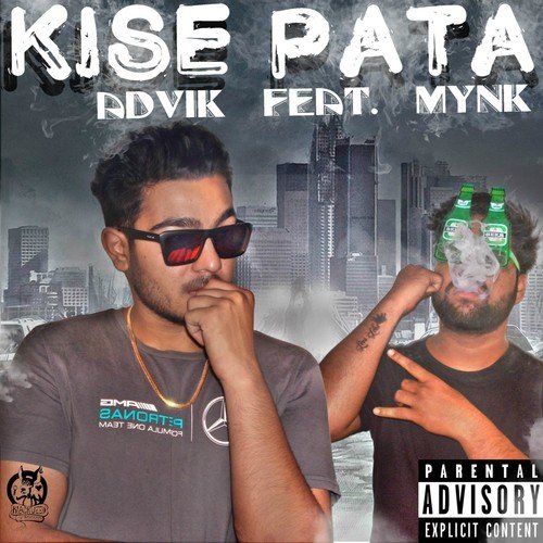 Kise Pata - Advik, Mynk