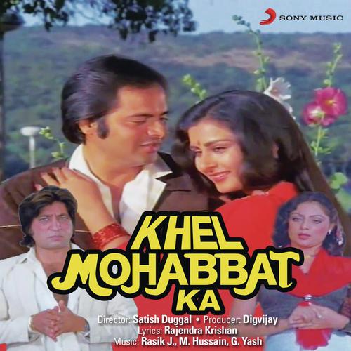Tuje Kya Mila Zamane - G. Yash, Rasik J., M. Hussain