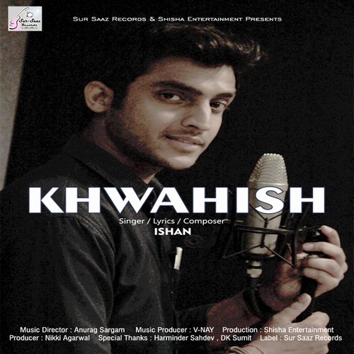Khwahish - Ishan