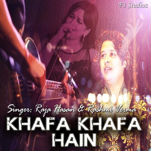 Khafa Khafa Hain - Rashmi Verma, Raja Hasan