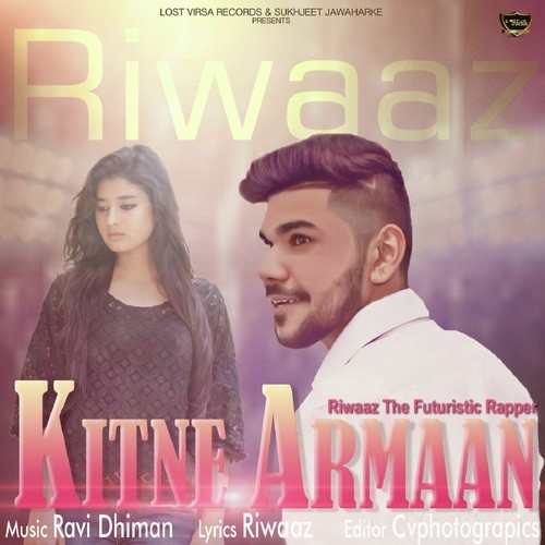 Kitne Armaan - Riwaaz The Futuristic Rapper