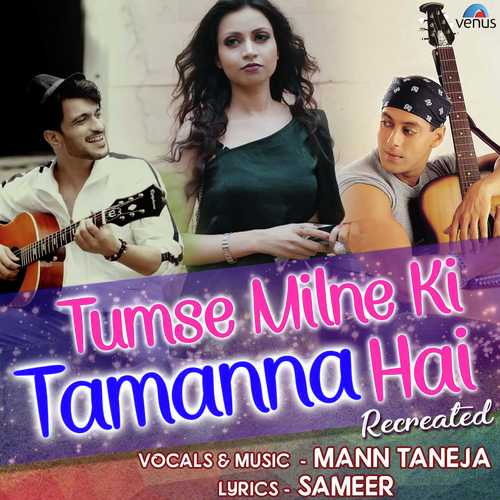 Tumse Milne Ki Tamanna Hai - Recreated - Karan B Oberoi