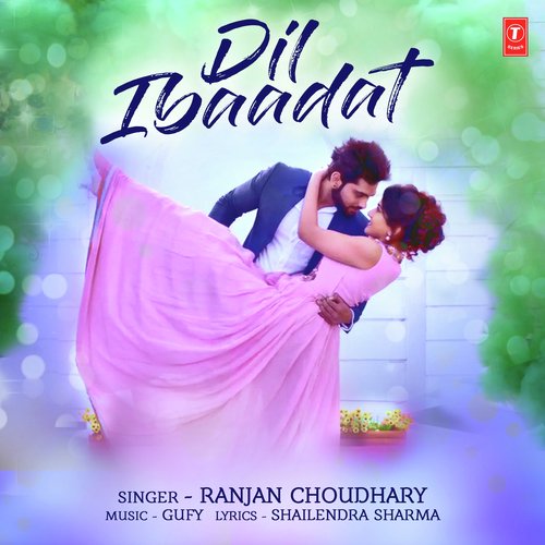 Dil Ibaadat - Kunal