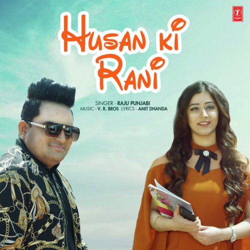 Husan Ki Rani - Rohit Naagar