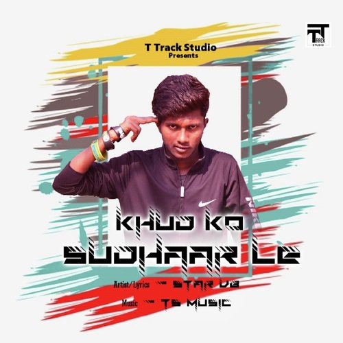 Khud Ko Sudhaar Le - Star VB