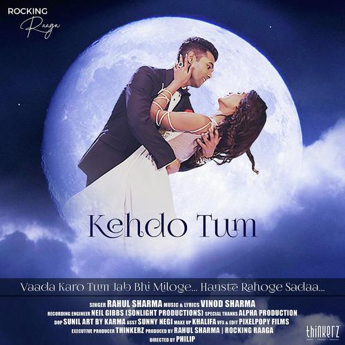 Kehdo Tum - Rahul Sharma