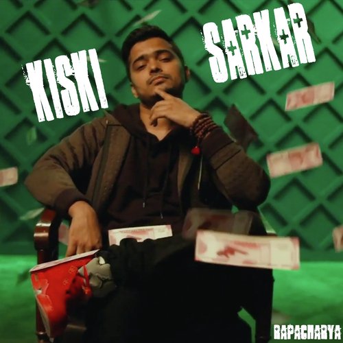 Kiskii Sarkar - RapAcharya