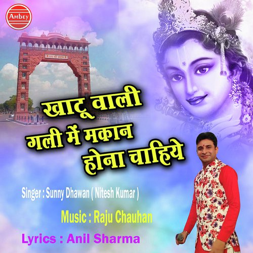Khatu Wali Gali Me Makaan - Sunny Dhawan