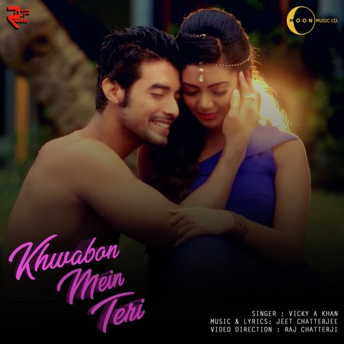 Khwabon Mein Teri - Vicky A Khan