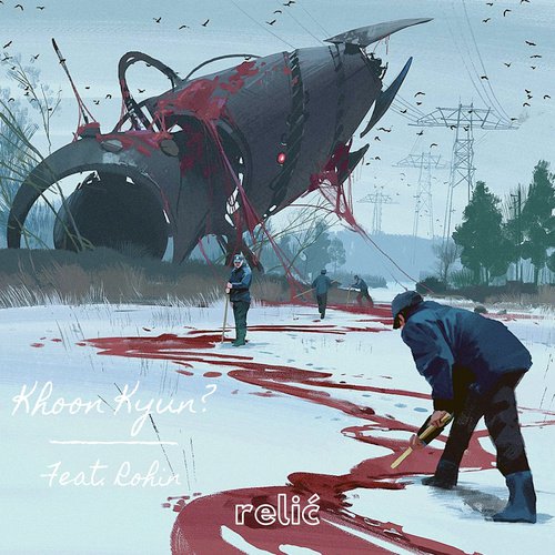 Khoon Kyun - Relic