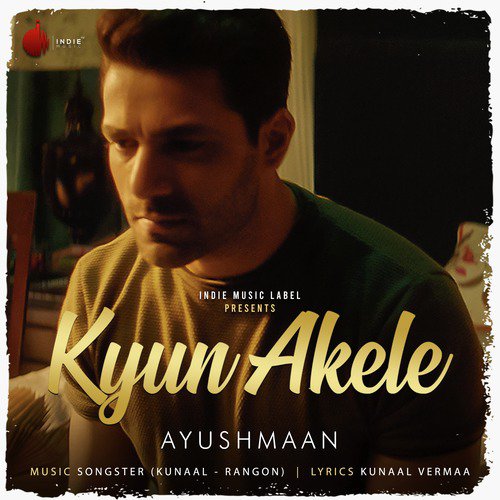 Kyun Akele - Ayushmaan