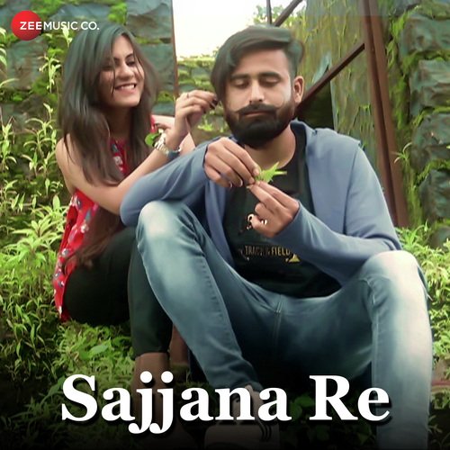 Sajjana Re - Anik Thakurta ft. Sumedha