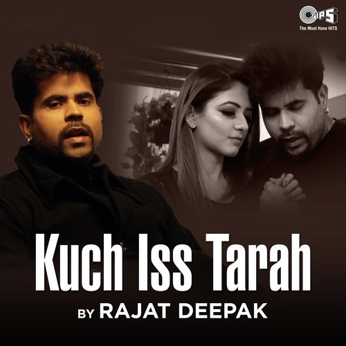 Kuch Iss Tarah Cover Version By Rajat Deepak - Mithoon, Atif Aslam