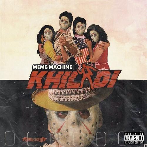 Khiladi - Meme Machine