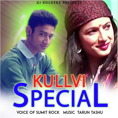 Kullvi Special - Sumit Rock