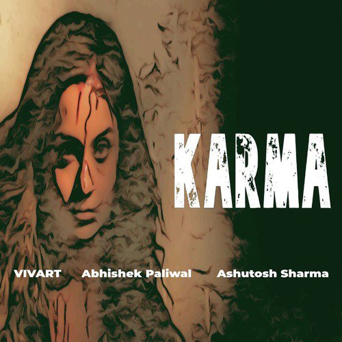 KARMA (Original Motion Picture Soundtrack) - Abhishek Paliwal, Ashutosh Sharma