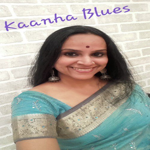 Kaanha Blues - Chandana Bala Kalyan