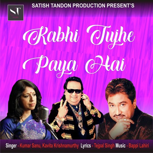 Kabhi Tujhe Paya Hai - Kumar Sanu, Kavita Krishnamurthy