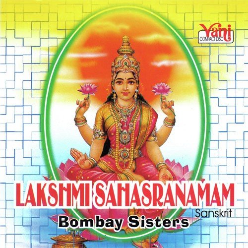 Lakshmi Sahasranamam - Bombay Sisters, Traditional