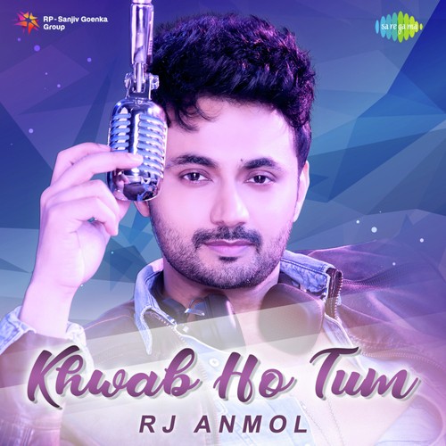 Khwab Ho Tum - Aakash Dubey