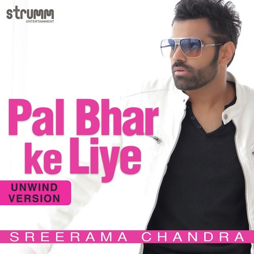 Pal Bhar Ke Liye   Unwind Version - Aakash Dubey
