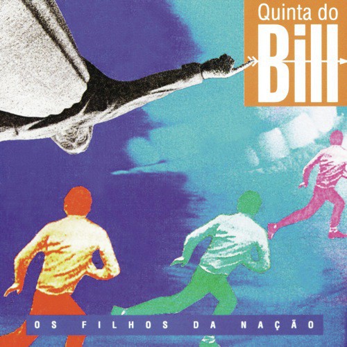 Onde Sei Viver - Quinta Do Bill