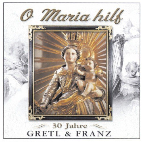 Ave Maria - Gretl amp Franz