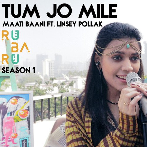 Tum Jo Mile Ru Ba Ru Season 1 - Tanmay Bhave
