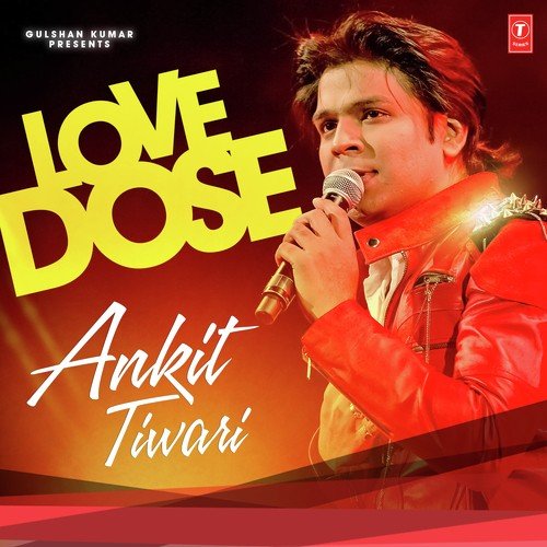 Dil Cheez Tujhe Dedi - Ankit Tiwari
