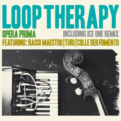 Musica e fumo - Loop Therapy